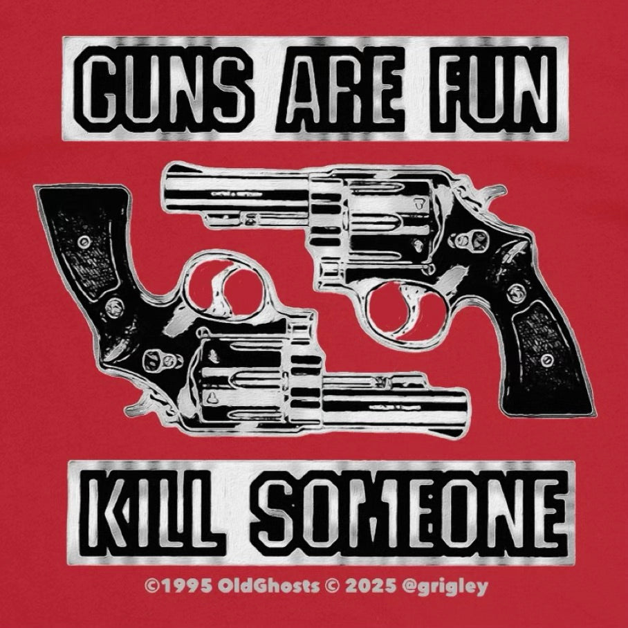 Guns Are Fun Red Short Sleeve Tee Shirts 1995